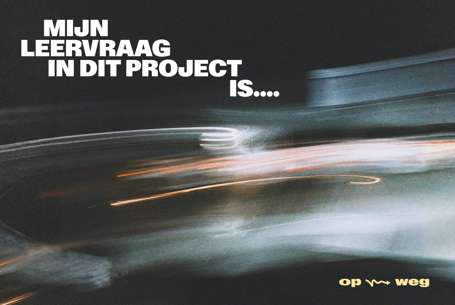 Op Weg presentation slide with project question